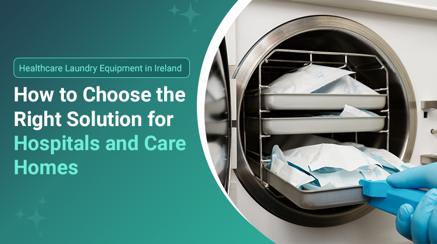 Healthcare Laundry Equipment in Ireland
